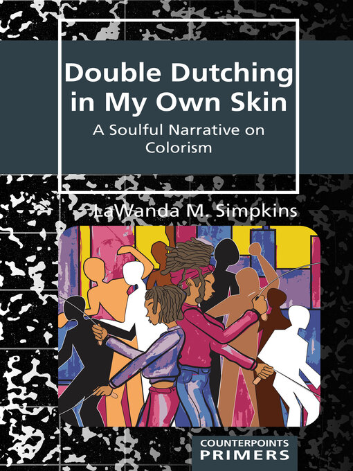 Title details for Double Dutching in My Own Skin by LaWanda M. Simpkins - Available